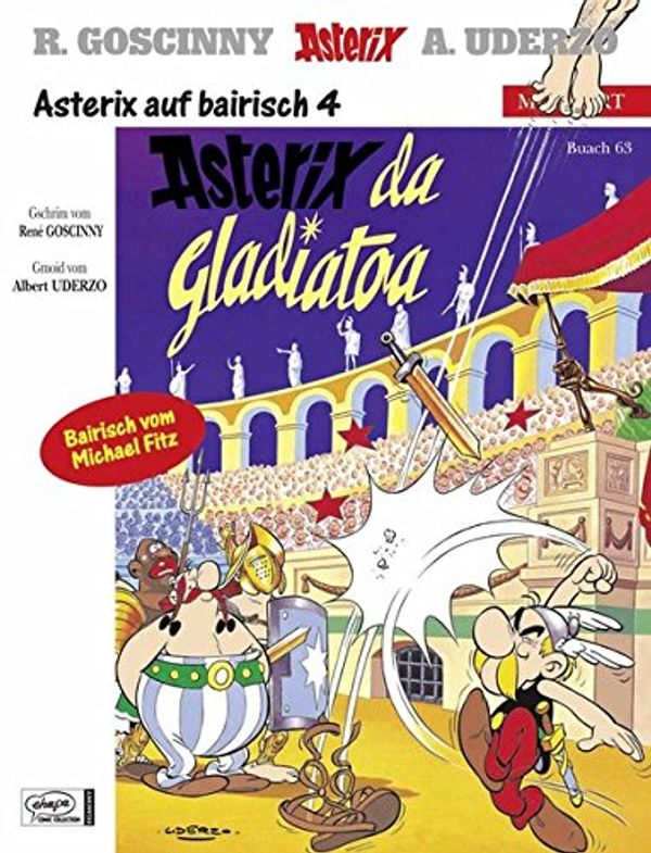Cover Art for 9783770431557, Asterix Mundart: 63 Bayrisch 4 by René Goscinny, Albert Uderzo