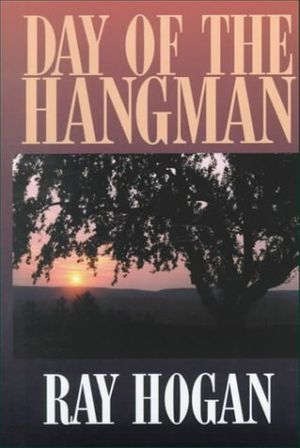 Cover Art for 9780783890234, Day of the Hangman by Ray Hogan