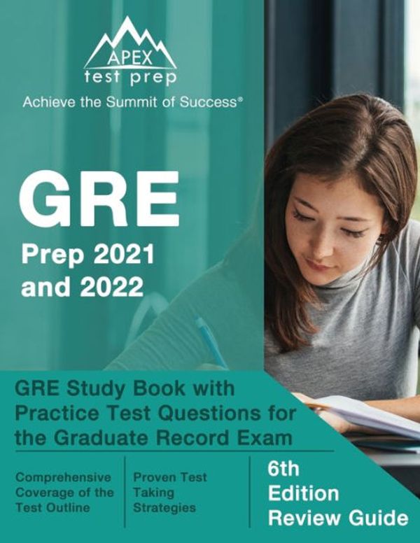 Cover Art for 9781637751046, GRE Prep 2021 and 2022: GRE Study Book with Practice Test Questions for the Graduate Record Exam: [6th Edition Review Guide] by Matthew Lanni
