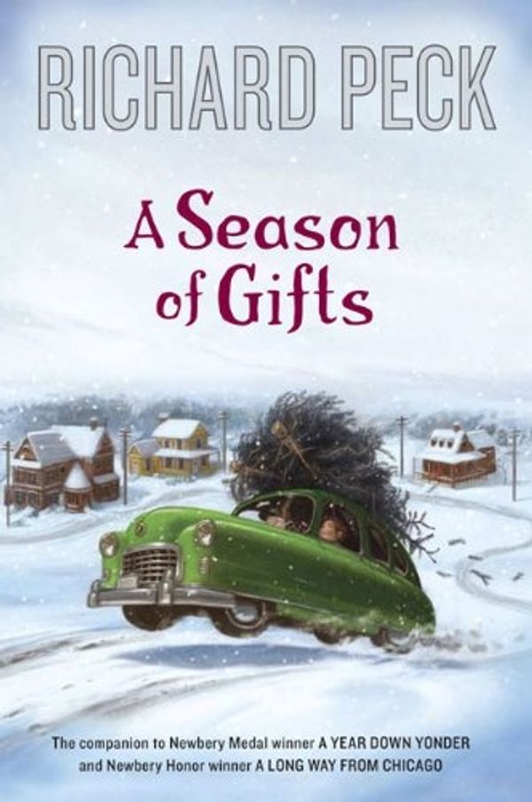 Cover Art for 9780803730823, A Season of Gifts by Richard Peck