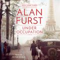 Cover Art for 9781797101552, Under Occupation by Alan Furst, Peter Noble