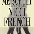 Cover Art for 9780892966974, Killing ME Softly by Nicci French