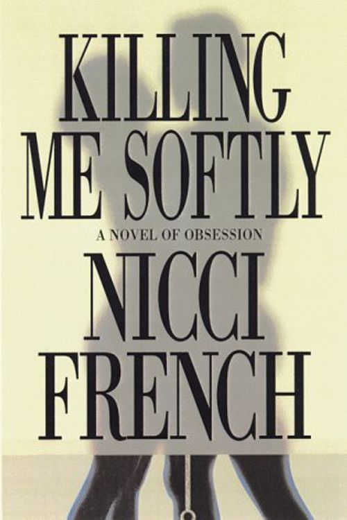 Cover Art for 9780892966974, Killing ME Softly by Nicci French