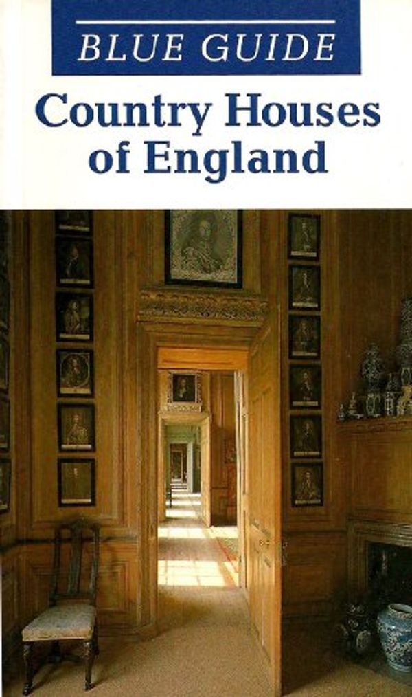Cover Art for 9780393310573, Blue Guide Country Houses of England by Geoffrey Tyack, Stephen Brindle