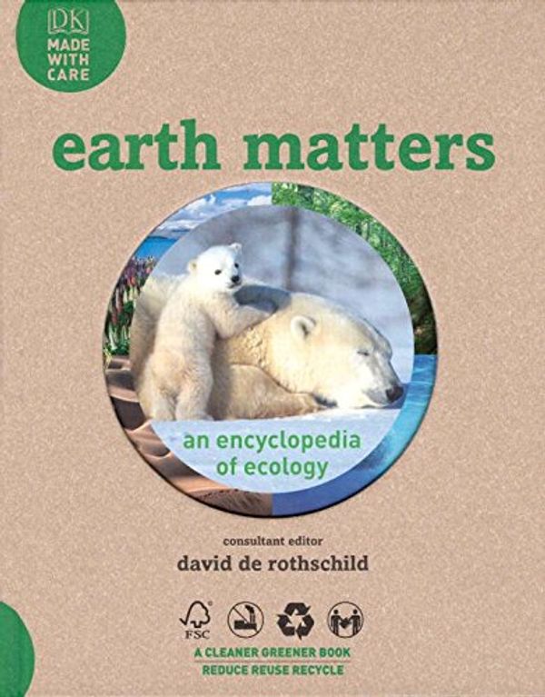 Cover Art for 9780756634353, Earth Matters by David De Rothschild