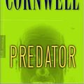 Cover Art for 9780399152832, Predator (Kay Scarpetta Mysteries) by Patricia Cornwell