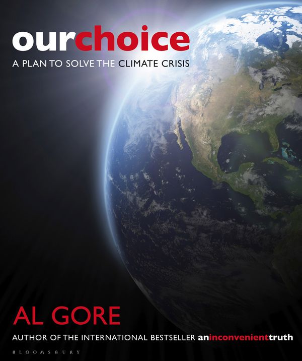 Cover Art for 9780747590989, Our Choice by Albert Gore