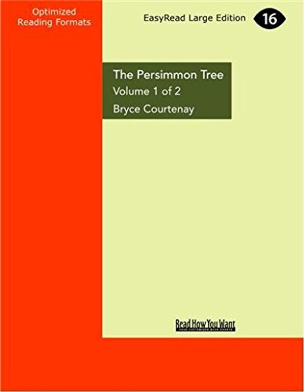 Cover Art for 9781741360707, The Persimmon Tree by Courtenay