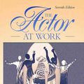 Cover Art for 9780205261390, The Actor at Work by Robert Benedetti