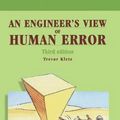 Cover Art for 9781560329107, An Engineer's View of Human Error by Trevor Kletz