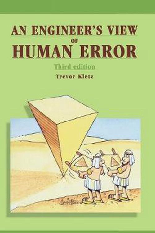 Cover Art for 9781560329107, An Engineer's View of Human Error by Trevor Kletz