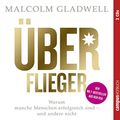 Cover Art for 9783593389233, Ã?berflieger: Warum manche Menschen erfolgreich sind - und andere nicht by Malcolm Gladwell