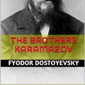 Cover Art for 1230000237704, The Brothers Karamazov by Fyodor Dostoyevsky
