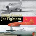 Cover Art for 9781902109350, Early Soviet Jet Fighters by Gordon Yefim and Dmitriy Komissarov