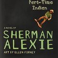 Cover Art for 8601419177592, The Absolutely True Diary of a Part-Time Indian by Sherman Alexie