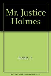 Cover Art for 9780313252150, Mr. Justice Holmes by Francis Biddle