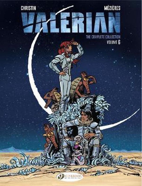 Cover Art for 9781849184113, Valerian The Complete Collection Vol. 6 , (Valerian & Laureline) by Pierre Christin