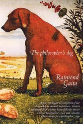 Cover Art for 9781877008993, The Philosopher's Dog by Raimond Gaita