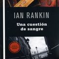 Cover Art for 9788498677195, Una cuestión de sangre by Ian Rankin