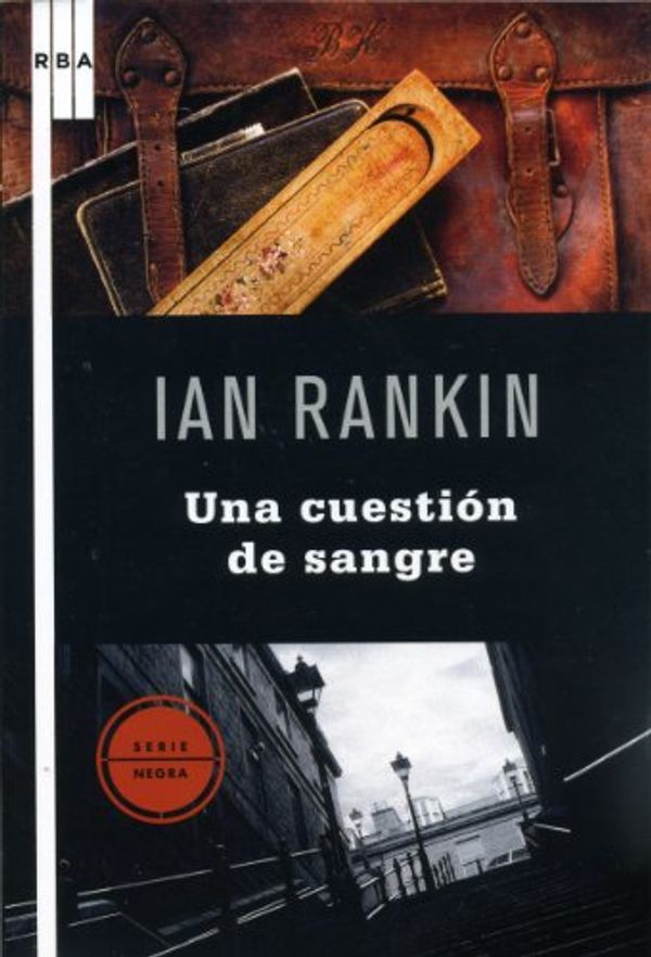 Cover Art for 9788498677195, Una cuestión de sangre by Ian Rankin