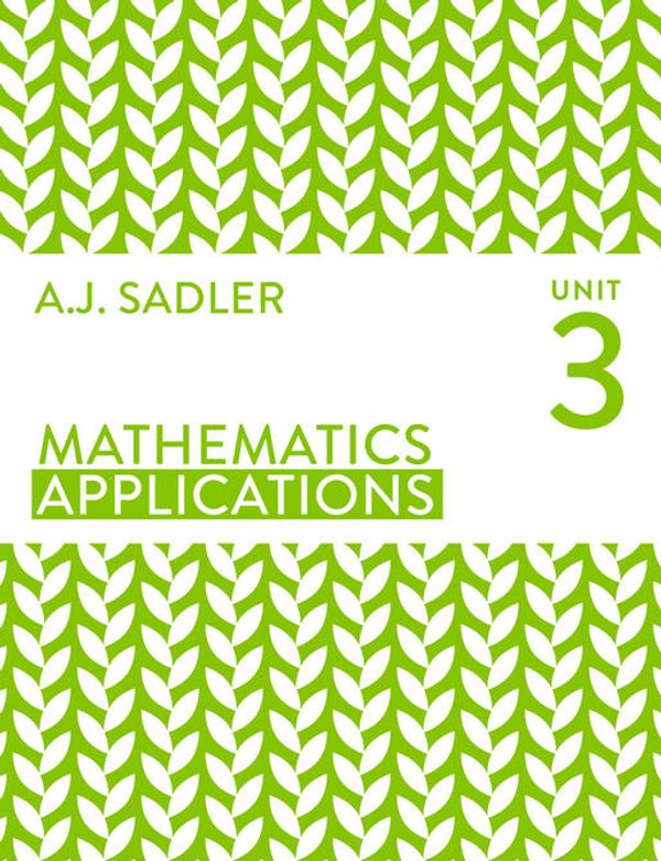 Cover Art for 9780170350464, Sadler Maths Applications Unit 3 by Alan Sadler