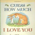 Cover Art for 9781406300390, Guess How Much I Love You by Sam McBratney