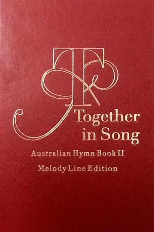 Cover Art for 9781863717618, Together in Song Melody by Australian Hymn Book Company