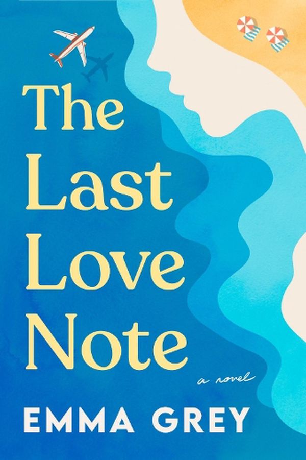 Cover Art for 9781958506288, The Last Love Note by Emma Grey