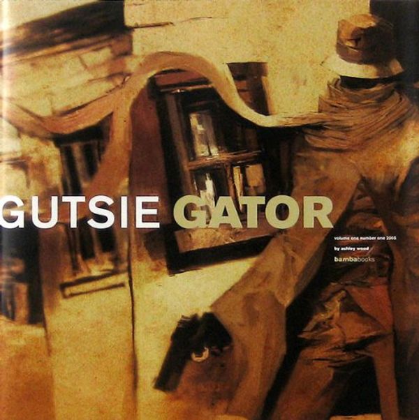 Cover Art for B006JDXLLC, Gutsie Gator Volume One Number One (bambabooks) by Ashley Wood