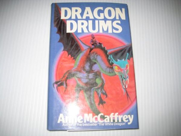 Cover Art for 9780283985690, Dragondrums by Anne McCaffrey
