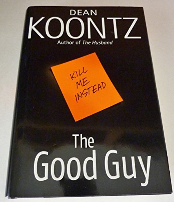 Cover Art for 9780553804812, The Good Guy by Dean Koontz