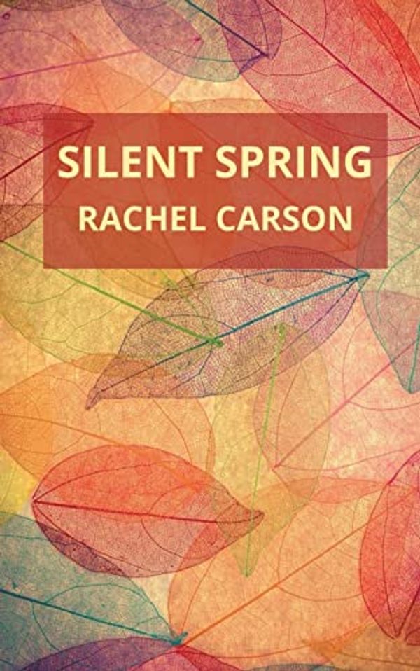 Cover Art for 9789394752887, Silent Spring by Rachel Carson