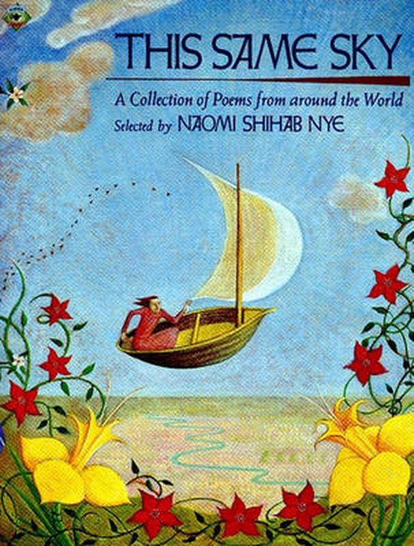 Cover Art for 9780689806308, This Same Sky: A Collection of Poems from Around the World by Naomi Shihab Nye