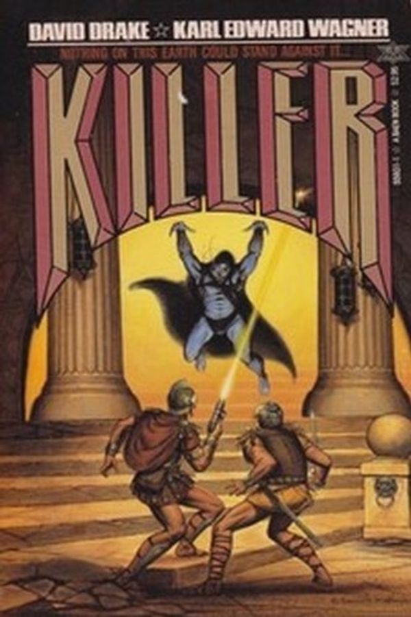 Cover Art for 9780812509847, Killer by David Drake, Karl Edward Wagner