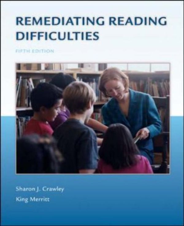 Cover Art for 9780073131092, Remediating Reading Difficulties by King Merritt