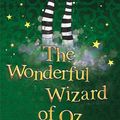 Cover Art for 9781782263050, The Wonderful Wizard of Oz (The Wizard of Oz Collection) by L. Frank Baum