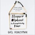 Cover Art for 0000008283214, Eleanor Oliphant is Completely Fine by Gail Honeyman