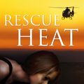 Cover Art for 9780857990112, Rescue Heat by Nina Hamilton