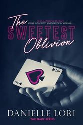 Cover Art for 9781721284443, The Sweetest Oblivion by Danielle Lori