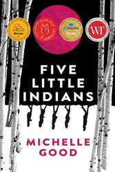 Cover Art for 9781443459181, Five Little Indians by Michelle Good