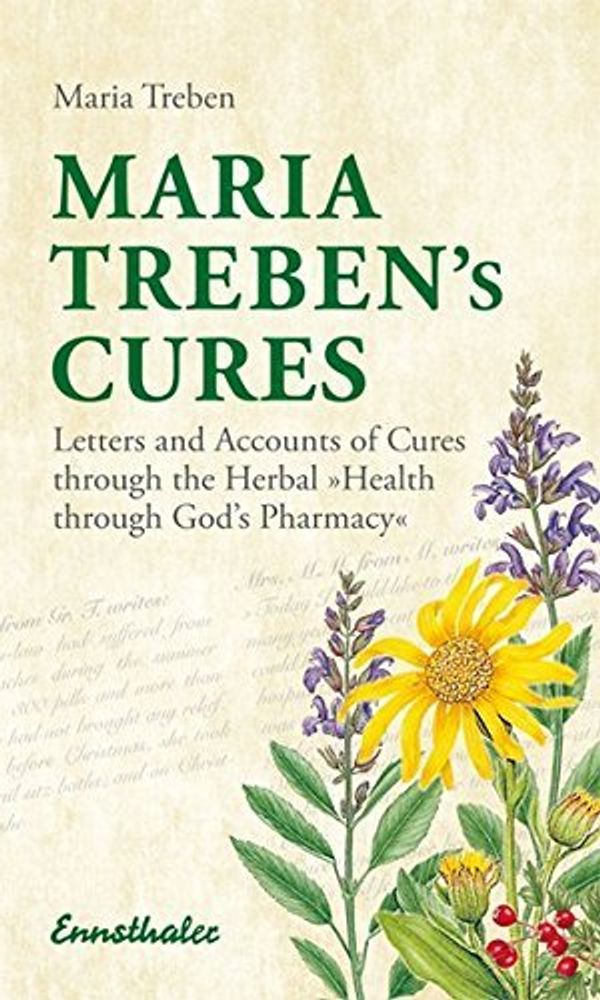 Cover Art for B01K3O0MY6, Maria Treben's Cures by Marie Treben (1995-08-02) by Marie Treben