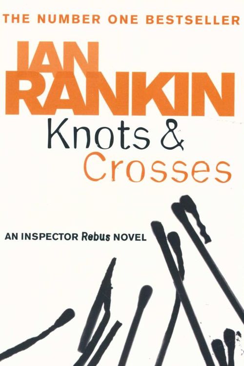 Cover Art for 9781407234984, Knots & CrossesAn Inspector Rebus Novel by Ian Rankin