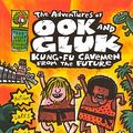 Cover Art for 9780606150033, The Adventures of Ook and Gluk: Kung-fu Cavemen from the Future by Dav Pilkey