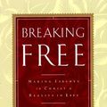 Cover Art for 9780805422948, Breaking Free: Making Liberty in Christ a Reality in Life by Beth Moore