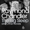 Cover Art for 9780141912417, The Big Sleep and Other Novels by Raymond Chandler