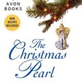 Cover Art for 9780061438486, The Christmas Pearl by Dorothea Benton Frank