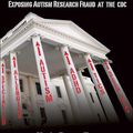 Cover Art for 9781510727304, Vaccine Whistleblower: Exposing Autism Research Fraud at the CDC by Kevin Barry