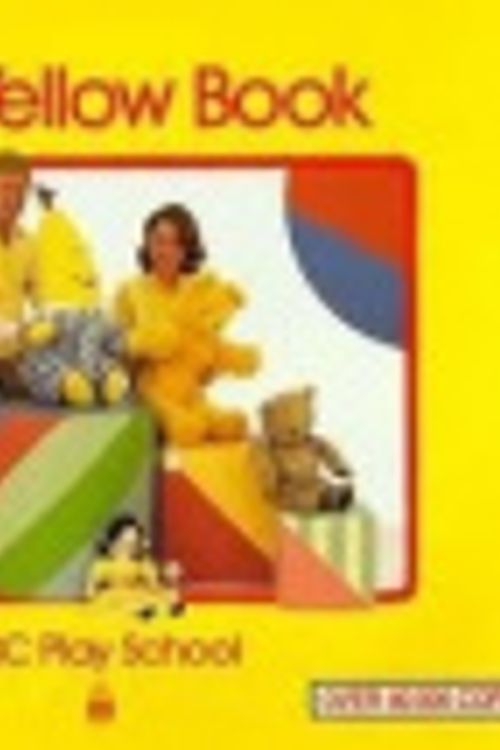 Cover Art for 9780733304446, Play School Yellow Book by ABC Books, Katrina Van Gendt, Claire Henderson