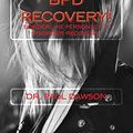 Cover Art for 9781491060117, Bpd Recovery! by Dr Paul Dawson