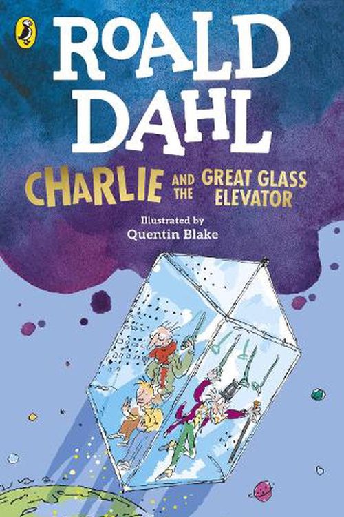 Cover Art for 9780241568705, Charlie and the Great Glass Elevator by Roald Dahl